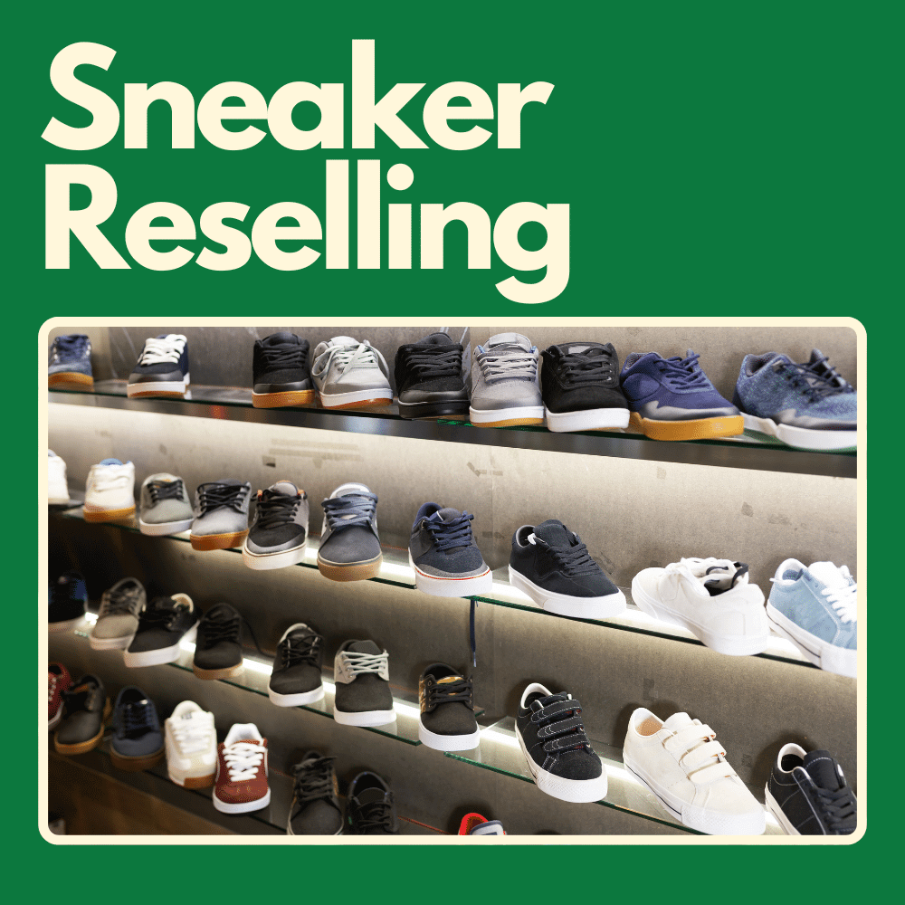 Sneaker reselling